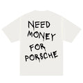 Women T-thirts New ndy Need Money for Porsche Print T-s
